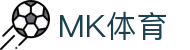 MK体育（MK）官方门户